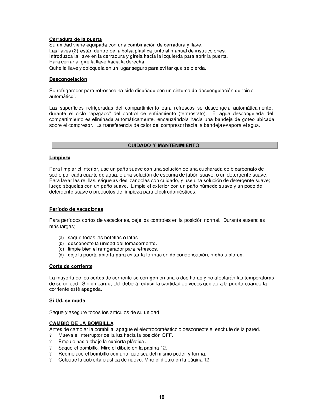 Avanti BCAD680 Cerradura de la puerta, Descongelación, Limpieza, Período de vacaciones, Corte de corriente, Si Ud. se muda 