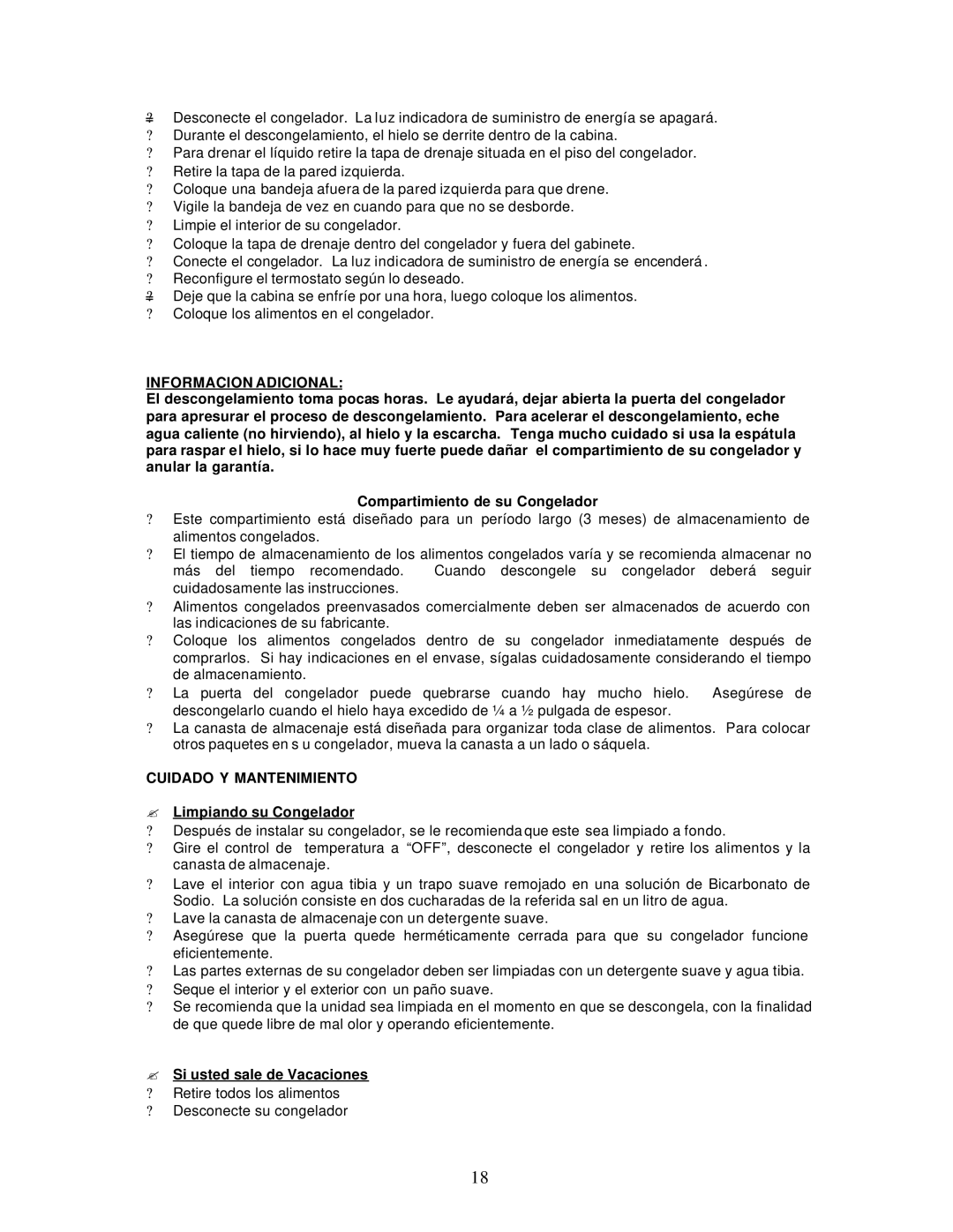 Avanti CF61 Informacion Adicional, Cuidado Y Mantenimiento, ? Limpiando su Congelador, ? Si usted sale de Vacaciones 