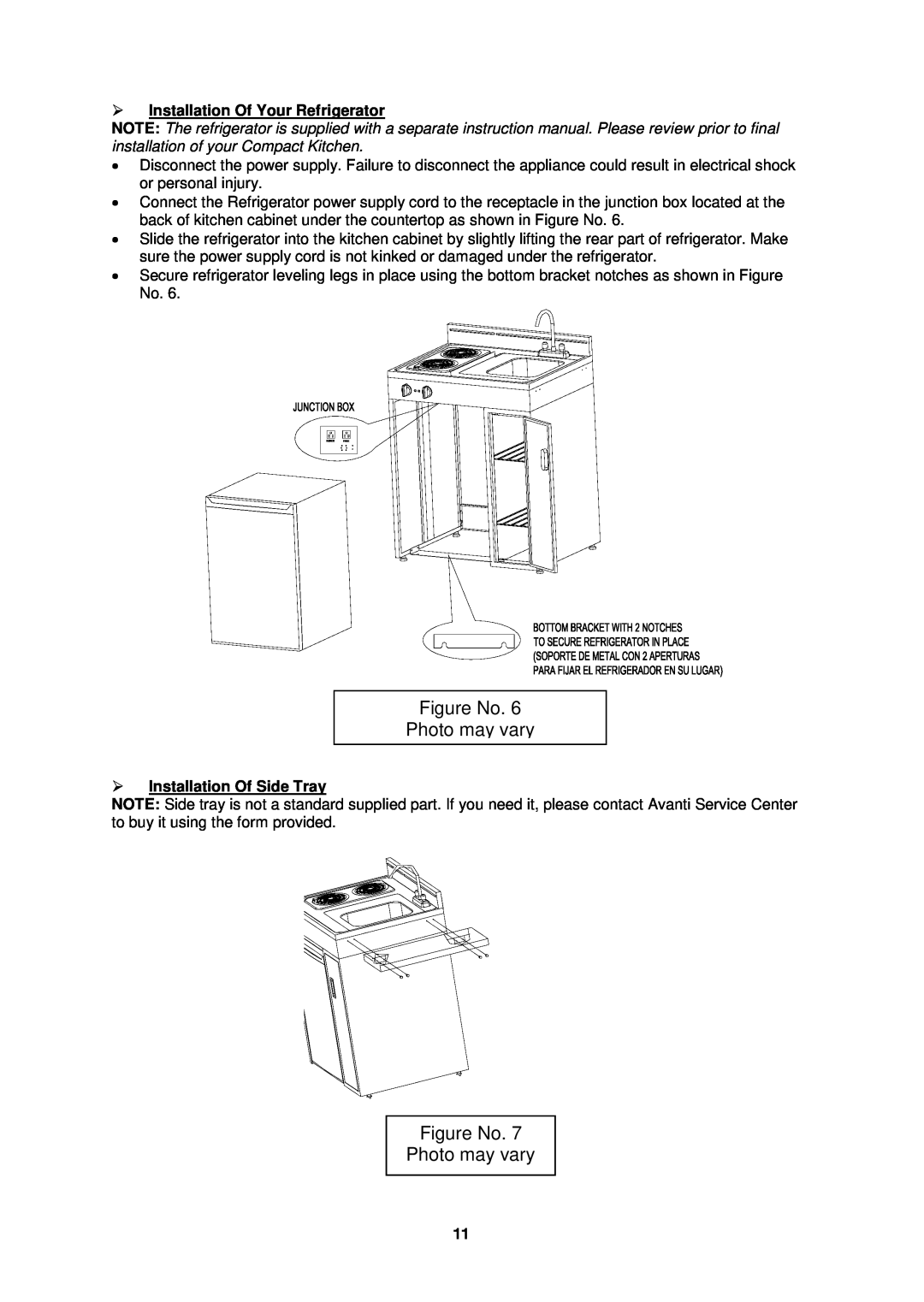 Avanti CK301SHP Figure No. Photo may vary, Installation Of Your Refrigerator, Installation Of Side Tray 