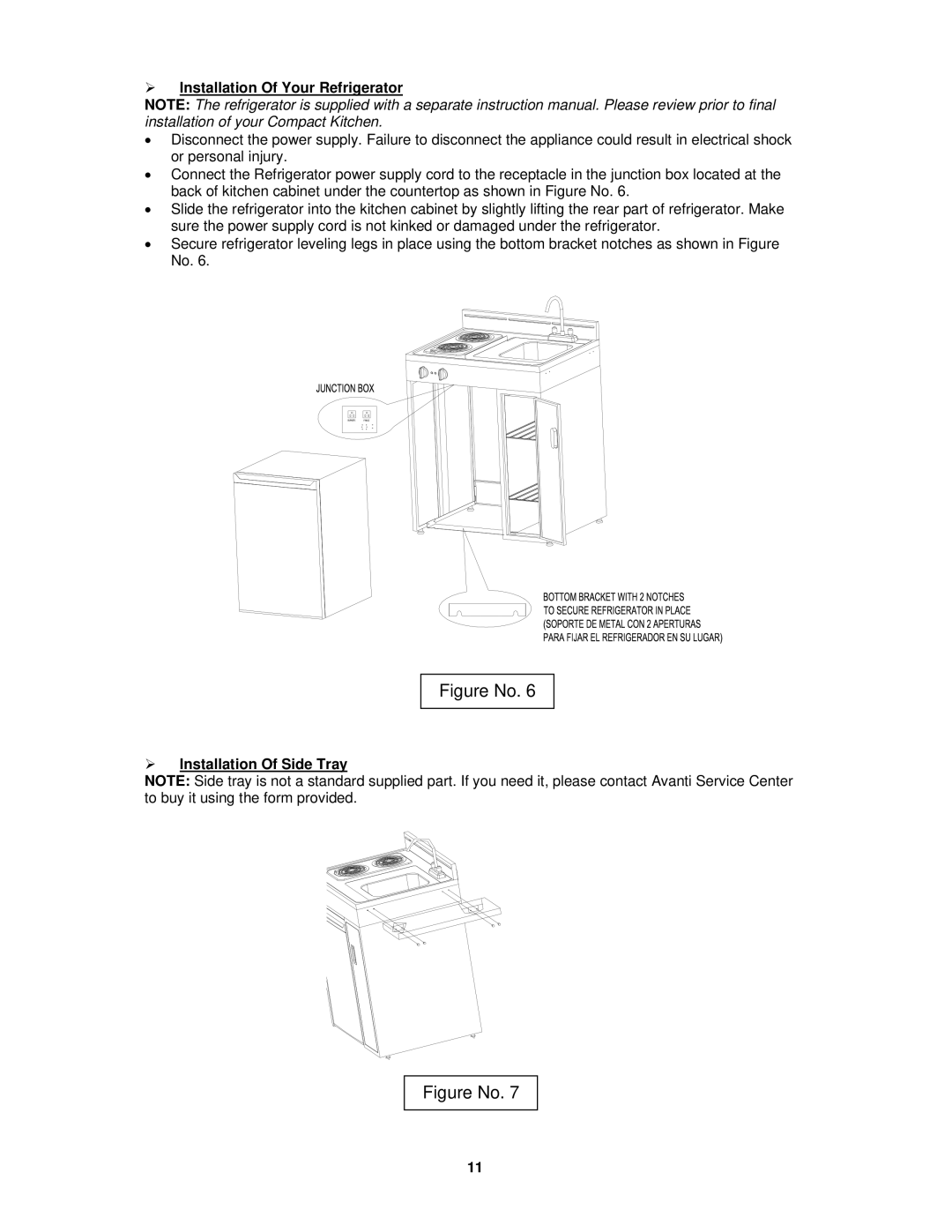 Avanti CK302R instruction manual  Installation Of Your Refrigerator,  Installation Of Side Tray 