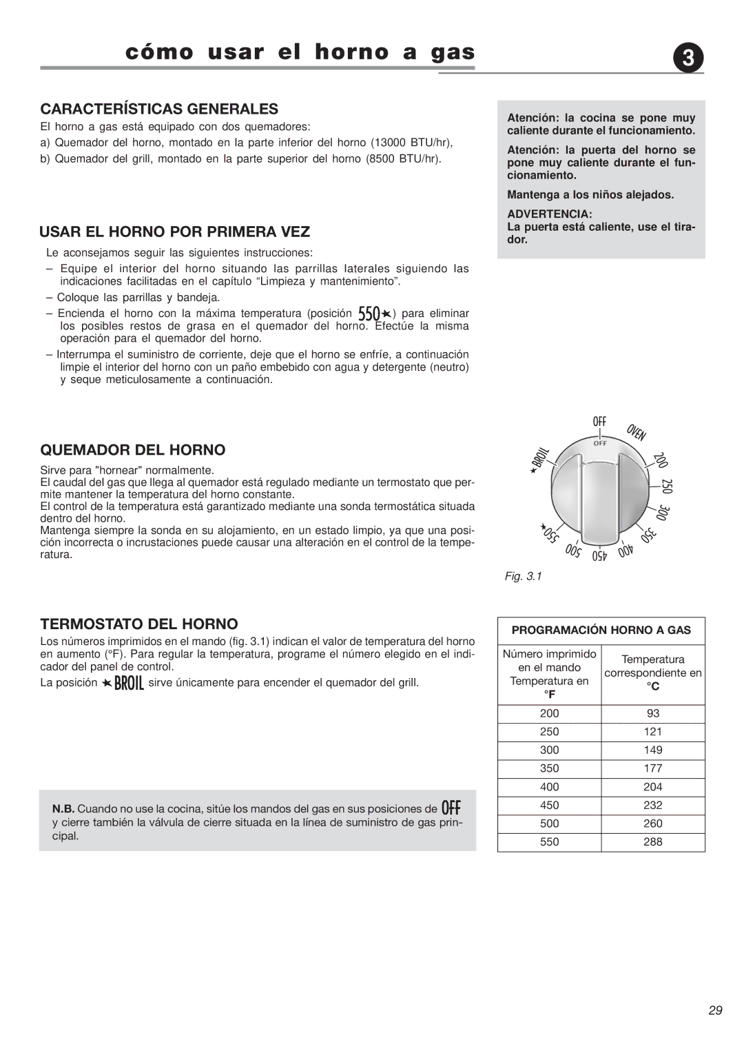 Avanti DG 2401 C Cómo usar el horno a gas, Características Generales, Usar EL Horno POR Primera VEZ, Quemador DEL Horno 