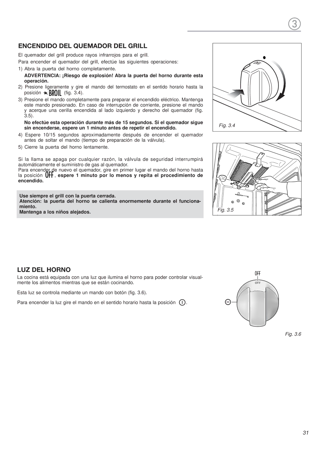 Avanti DG 2401 C warranty Encendido DEL Quemador DEL Grill, LUZ DEL Horno 