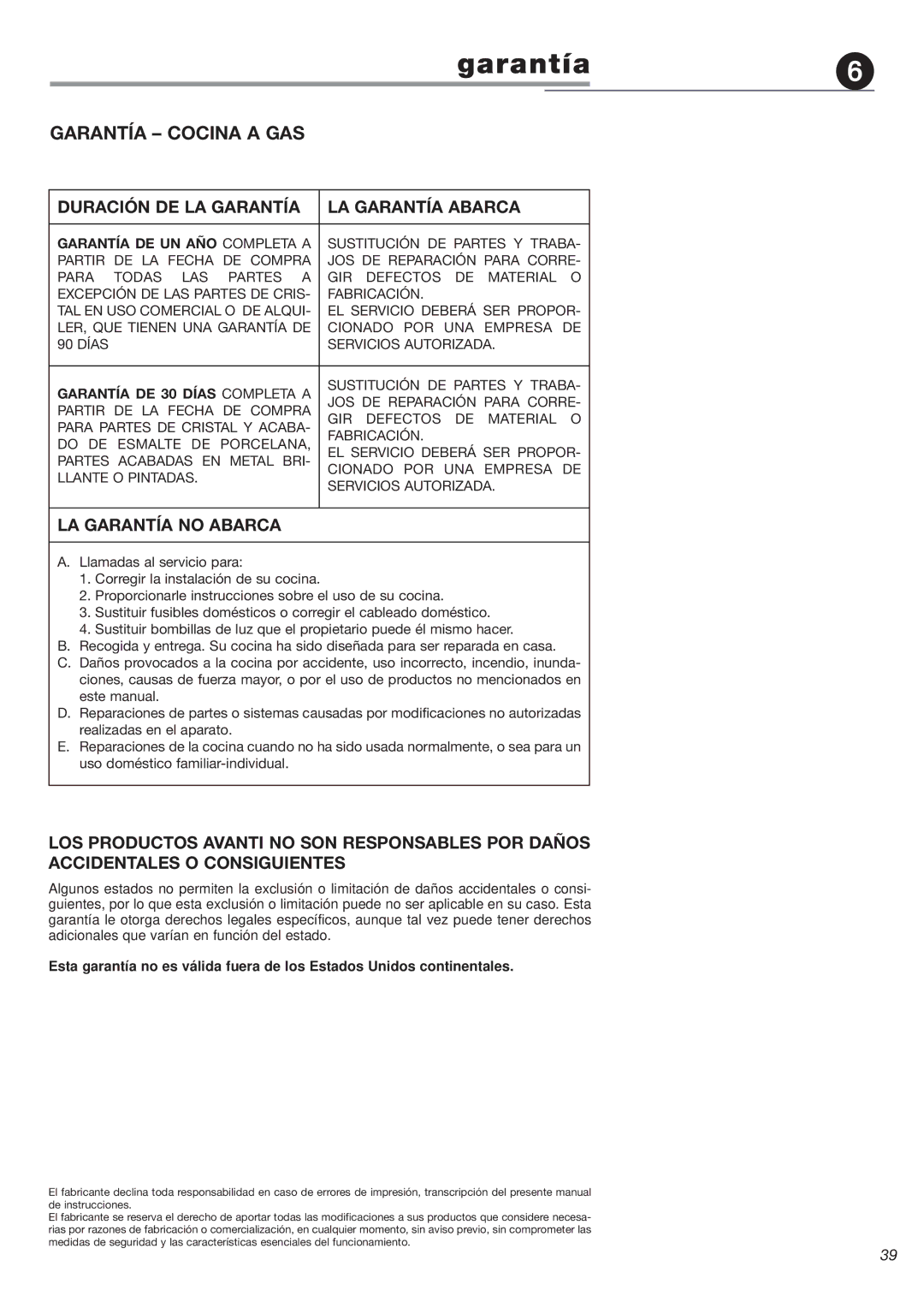 Avanti DG 2401 C warranty Garantía Cocina a GAS, Garantía DE UN AÑO Completa a, Garantía DE 30 Días Completa a 