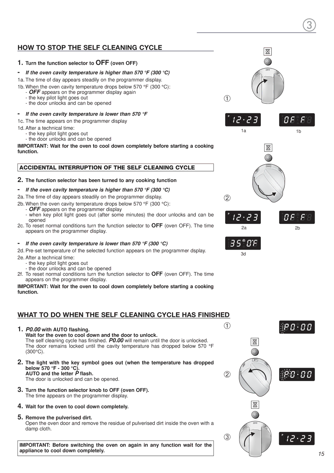 Avanti DGE 2403 SC warranty HOW to Stop the Self Cleaning Cycle, What to do When the Self Cleaning Cycle has Finished 