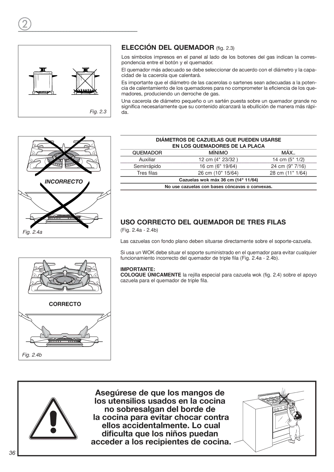 Avanti DGE 2403 SC warranty Elección DEL Quemador fig, USO Correcto DEL Quemador DE Tres Filas 