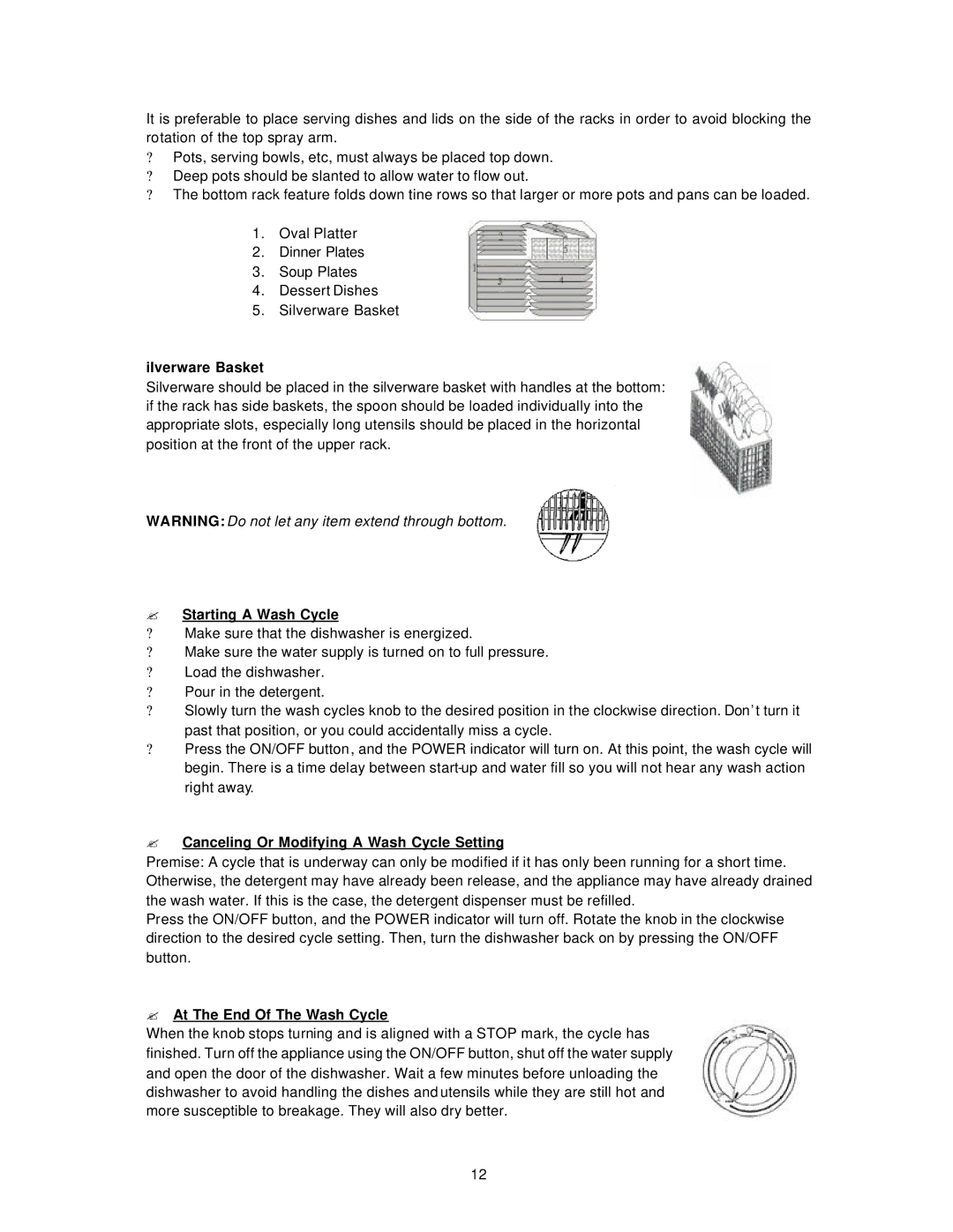 Avanti DW18 instruction manual Ilverware Basket, ? Starting a Wash Cycle, ? Canceling Or Modifying a Wash Cycle Setting 