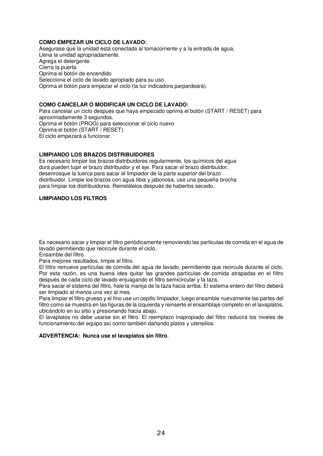 Avanti DWE1801B Como Empezar UN Ciclo DE Lavado, Como Cancelar O Modificar UN Ciclo DE Lavado, Limpiando LOS Filtros 