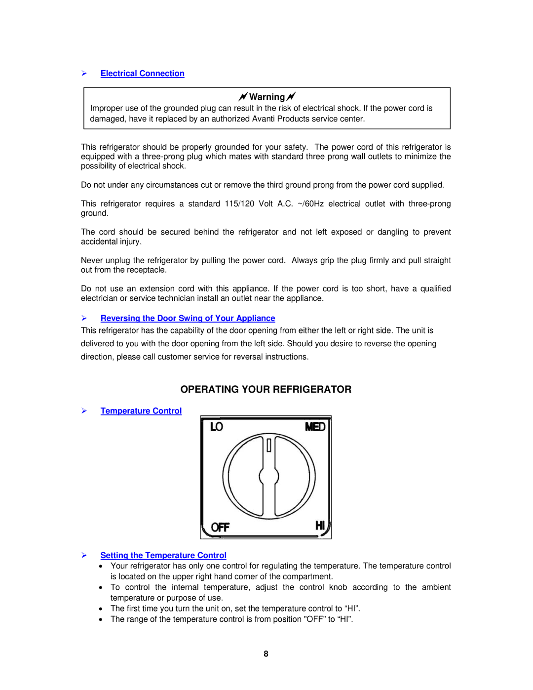 Avanti EC150B, EC151SS Operating Your Refrigerator, ¾ Electrical Connection, ¾ Reversing the Door Swing of Your Appliance 