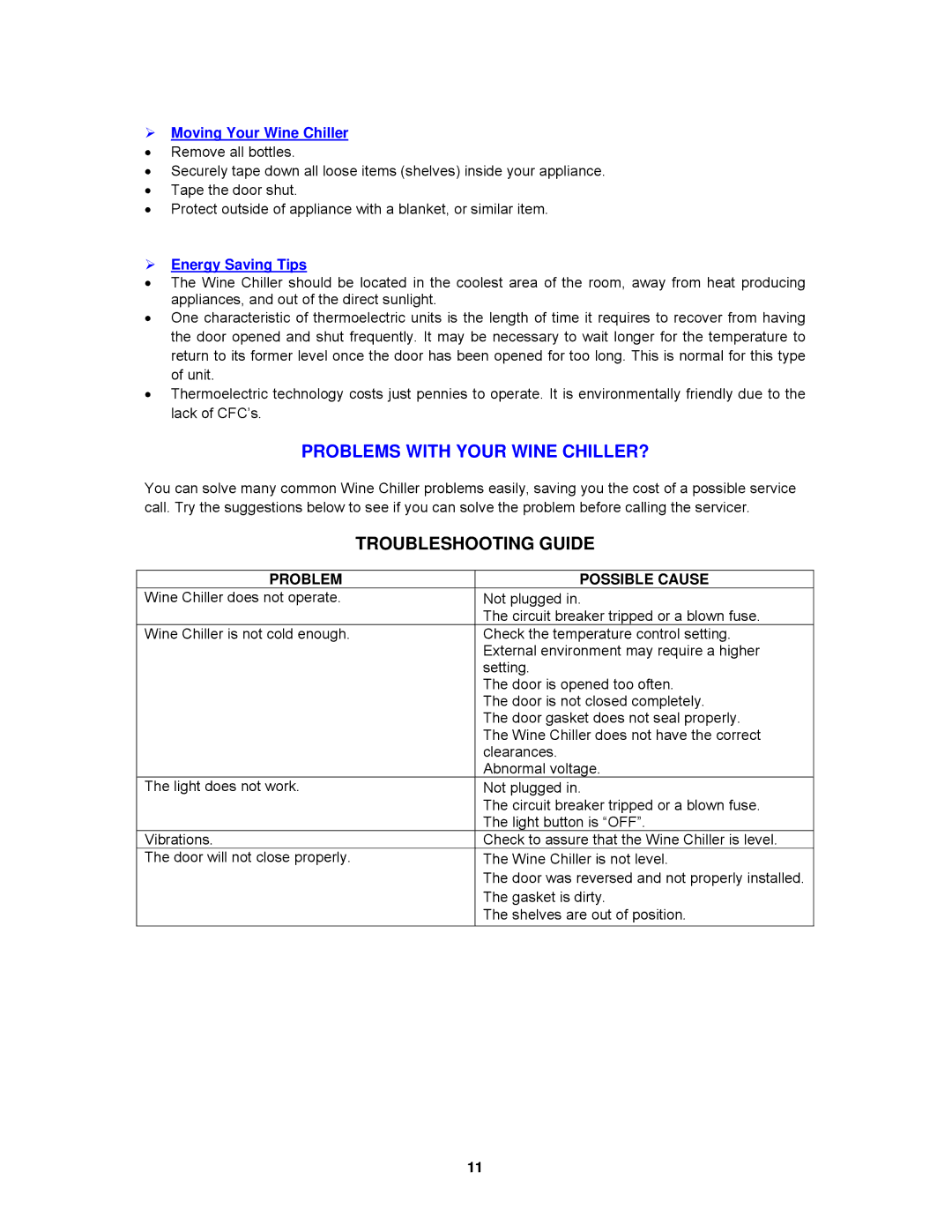 Avanti EWC1801DZ instruction manual Troubleshooting Guide, Problem Possible Cause 