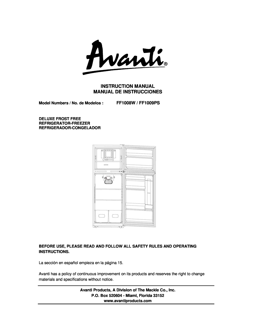 Avanti FF1009PS, FF1008W instruction manual Instruction Manual Manual De Instrucciones, Model Numbers / No. de Modelos 