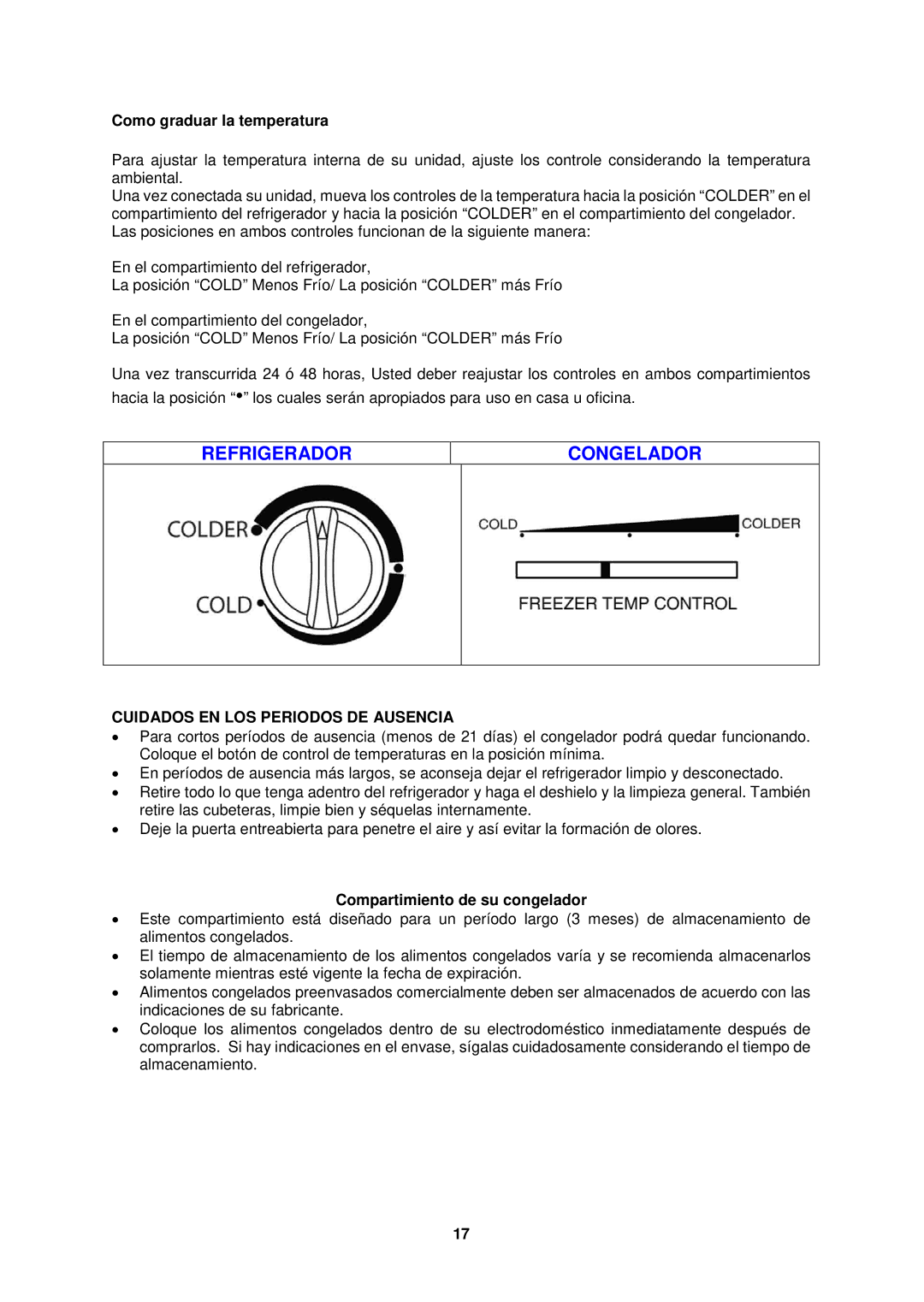 Avanti FF433PS, FF432W Refrigerador Congelador, Como graduar la temperatura, Cuidados EN LOS Periodos DE Ausencia 