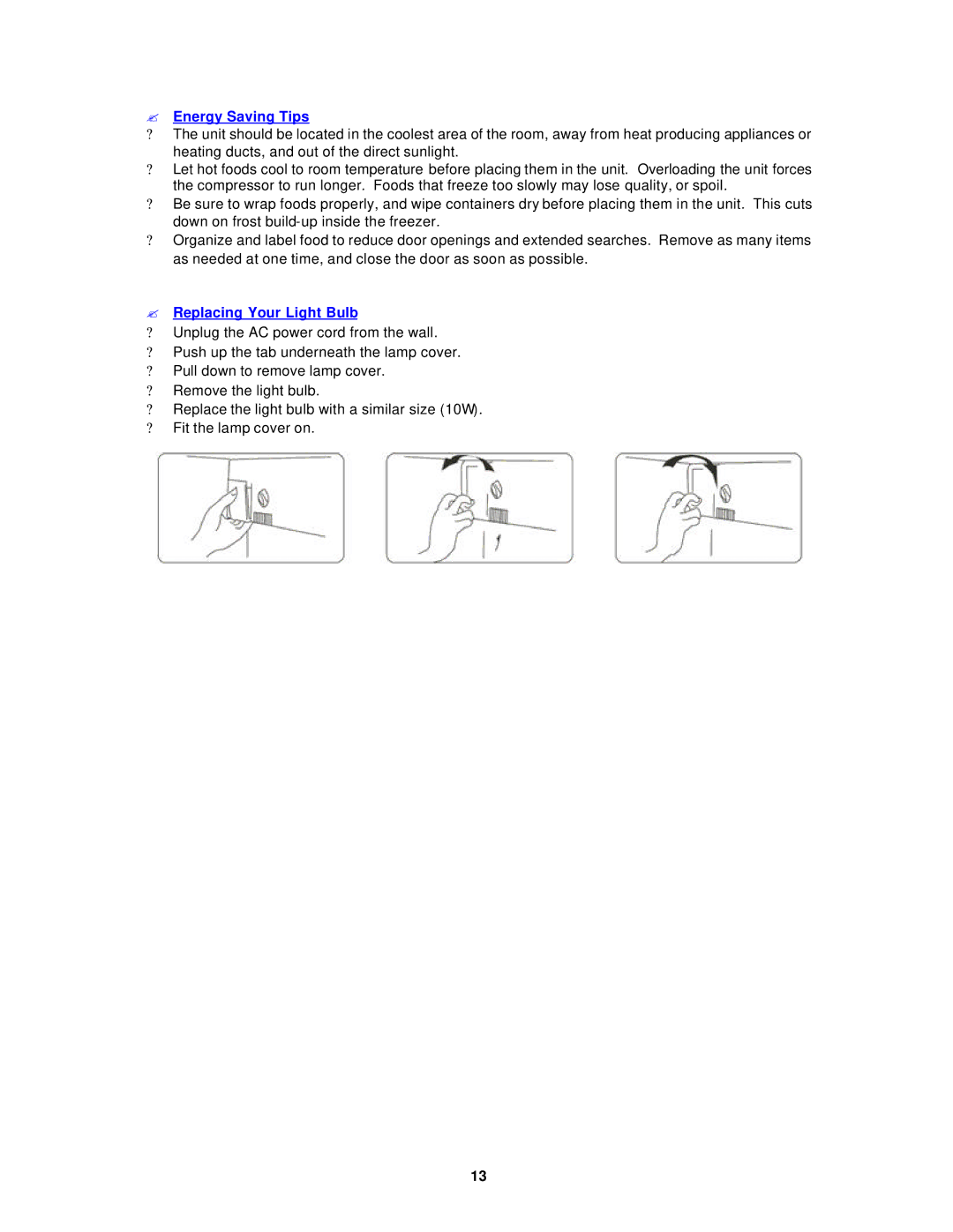 Avanti FF511W, FF512PS instruction manual ? Energy Saving Tips, ? Replacing Your Light Bulb 