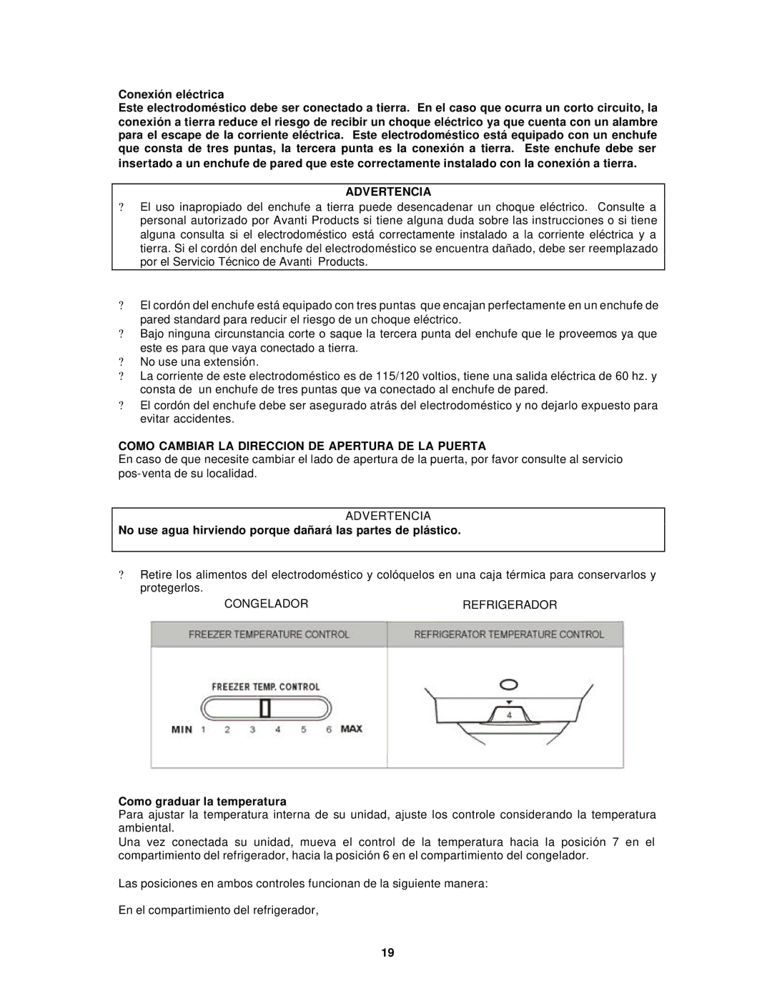 Avanti FF1062PSS, FF881W Advertencia, Como Cambiar LA Direccion DE Apertura DE LA Puerta, Como graduar la temperatura 