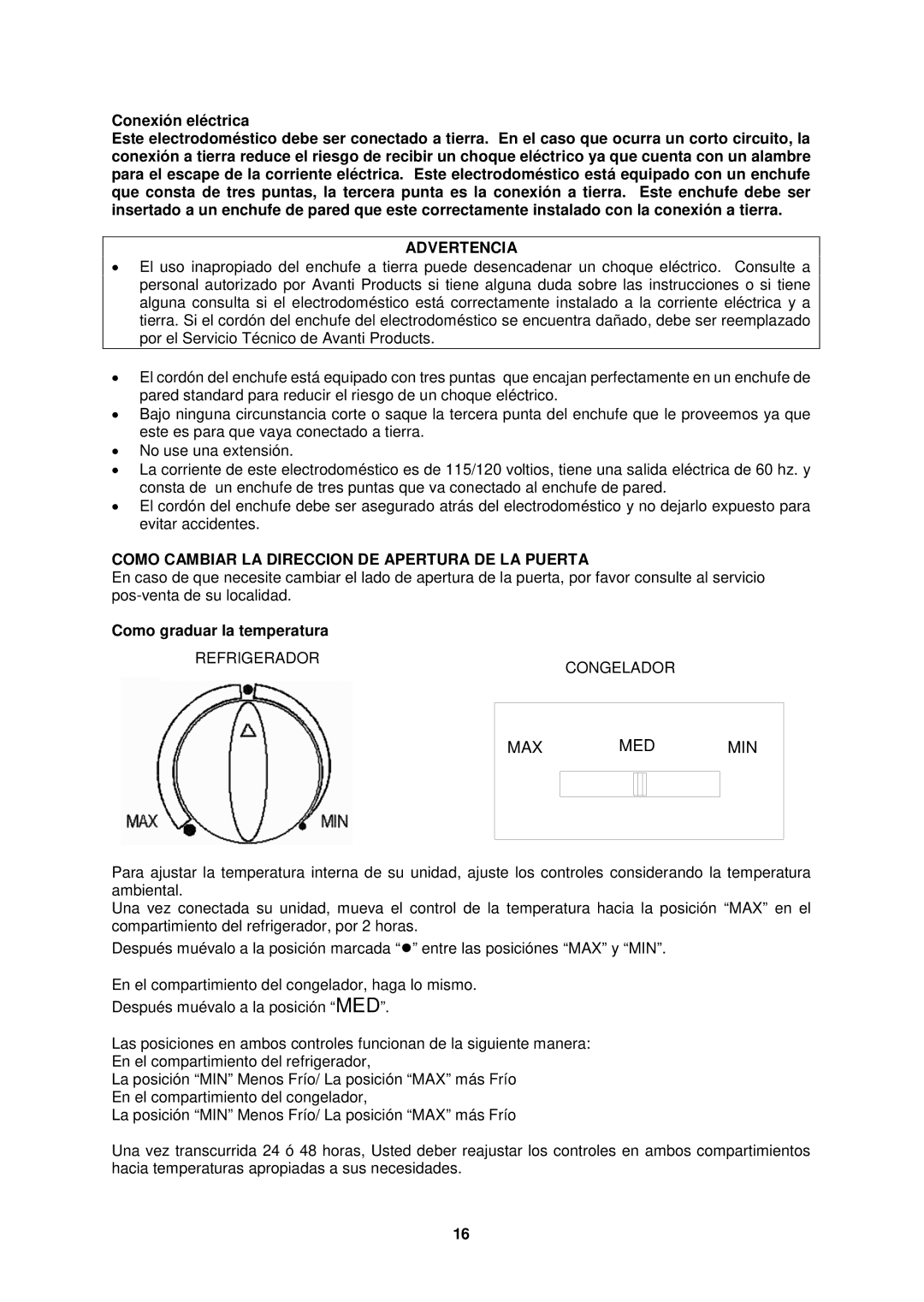 Avanti FFBM920W, FFBM921PS Advertencia, Como Cambiar LA Direccion DE Apertura DE LA Puerta, Como graduar la temperatura 