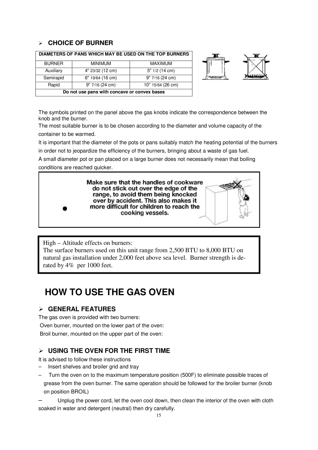 Avanti GR2012CB manual HOW to USE the GAS Oven,  Choice of Burner,  General Features,  Using the Oven for the First Time 