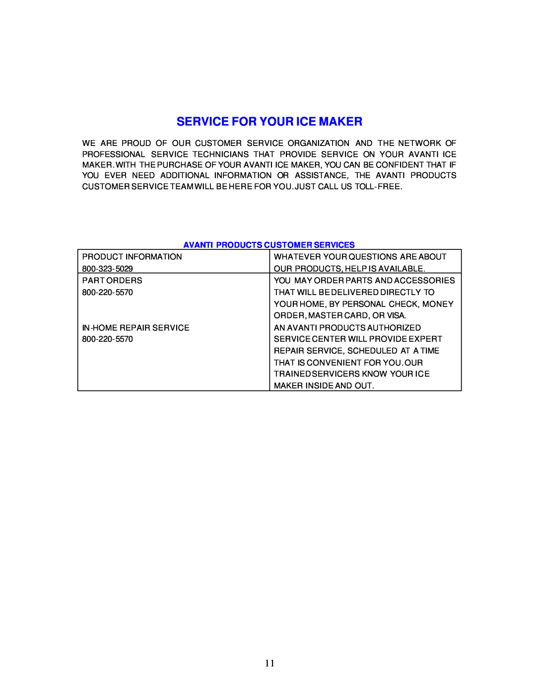 Avanti IM20SS instruction manual Service For Your Ice Maker, Avanti Products Customer Services 