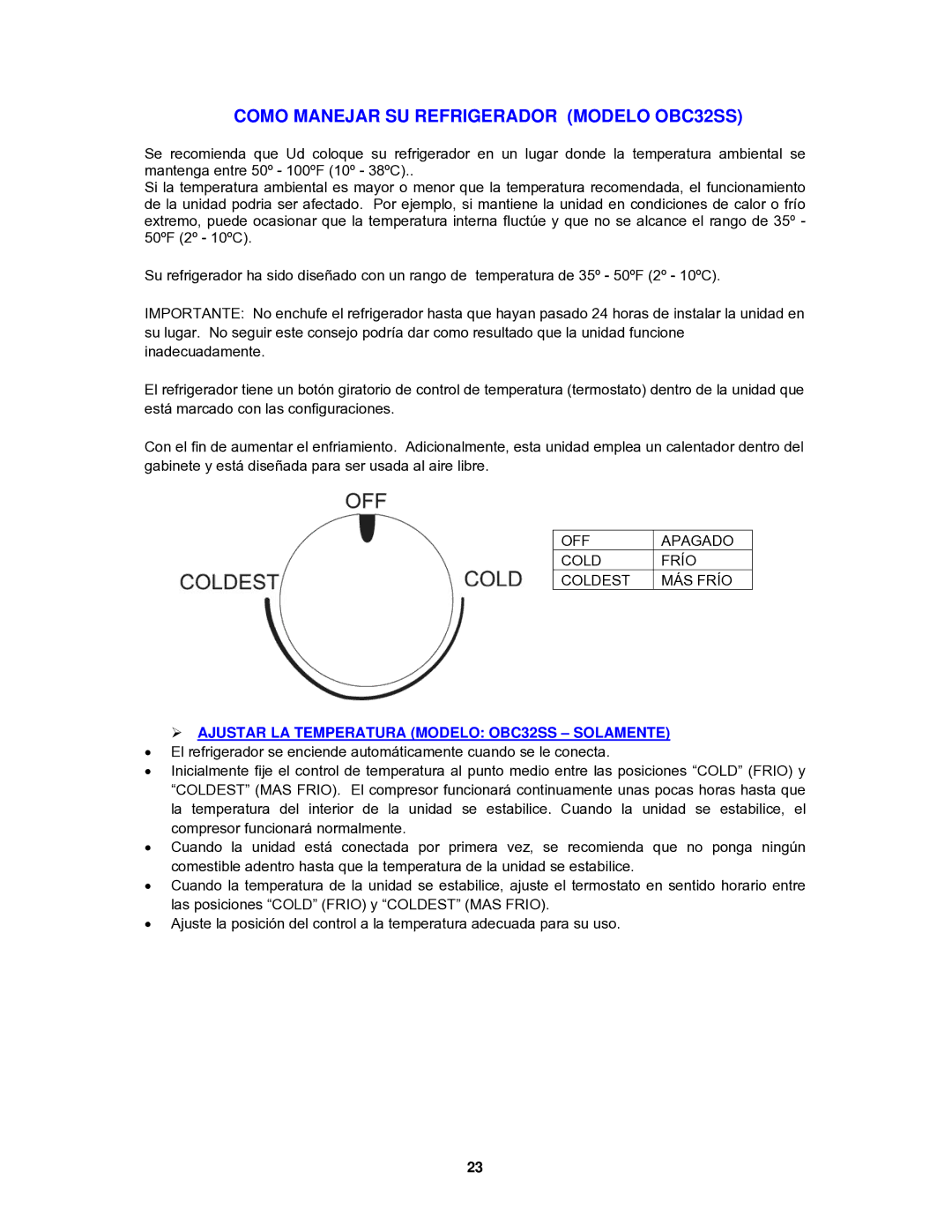 Avanti OBC33SSD Como Manejar SU Refrigerador Modelo OBC32SS,  Ajustar LA Temperatura Modelo OBC32SS Solamente 