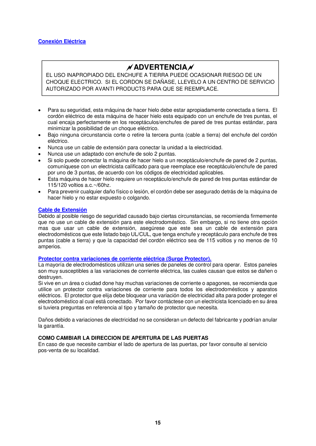 Avanti RA3103SST, RA3102PST, RA3101BT, RA3100WT Advertencia, Como Cambiar LA Direccion DE Apertura DE LAS Puertas 