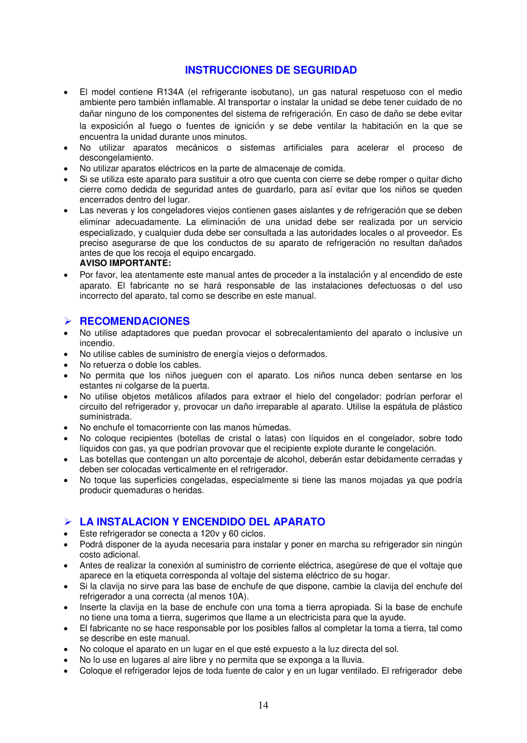 Avanti RA752PST Instrucciones DE Seguridad,  Recomendaciones,  LA Instalacion Y Encendido DEL Aparato, Aviso Importante 