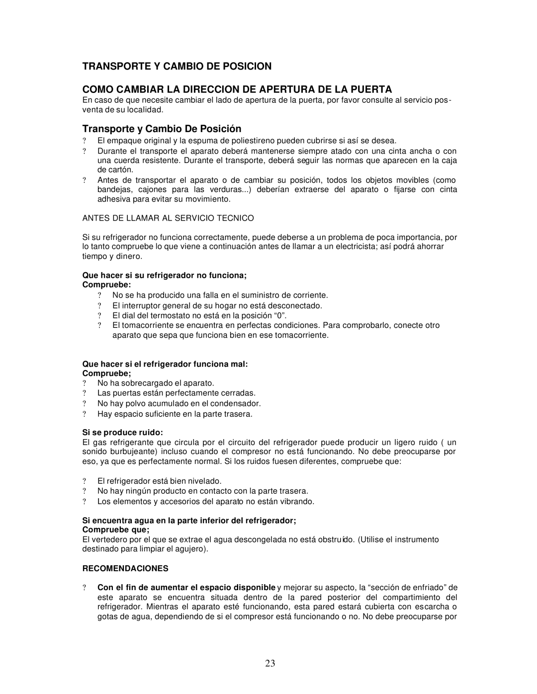 Avanti RA756WT Transporte y Cambio De Posición, Que hacer si su refrigerador no funciona Compruebe, Si se produce ruido 