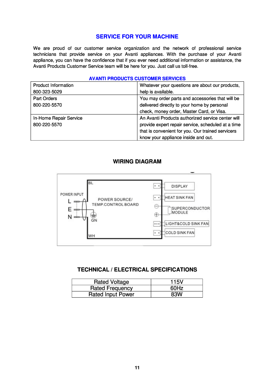Avanti SWBC250D instruction manual Service For Your Machine, Rated Voltage, 115V, Rated Frequency, 60Hz, Rated Input Power 