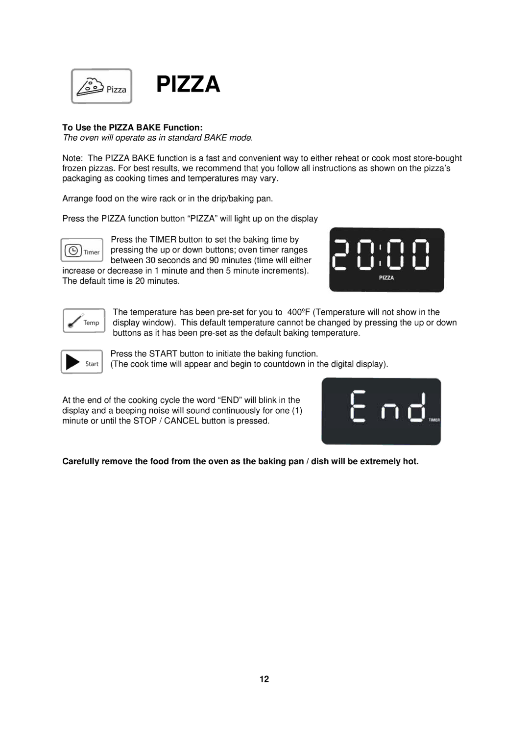 Avanti TD-25 instruction manual To Use the Pizza Bake Function 