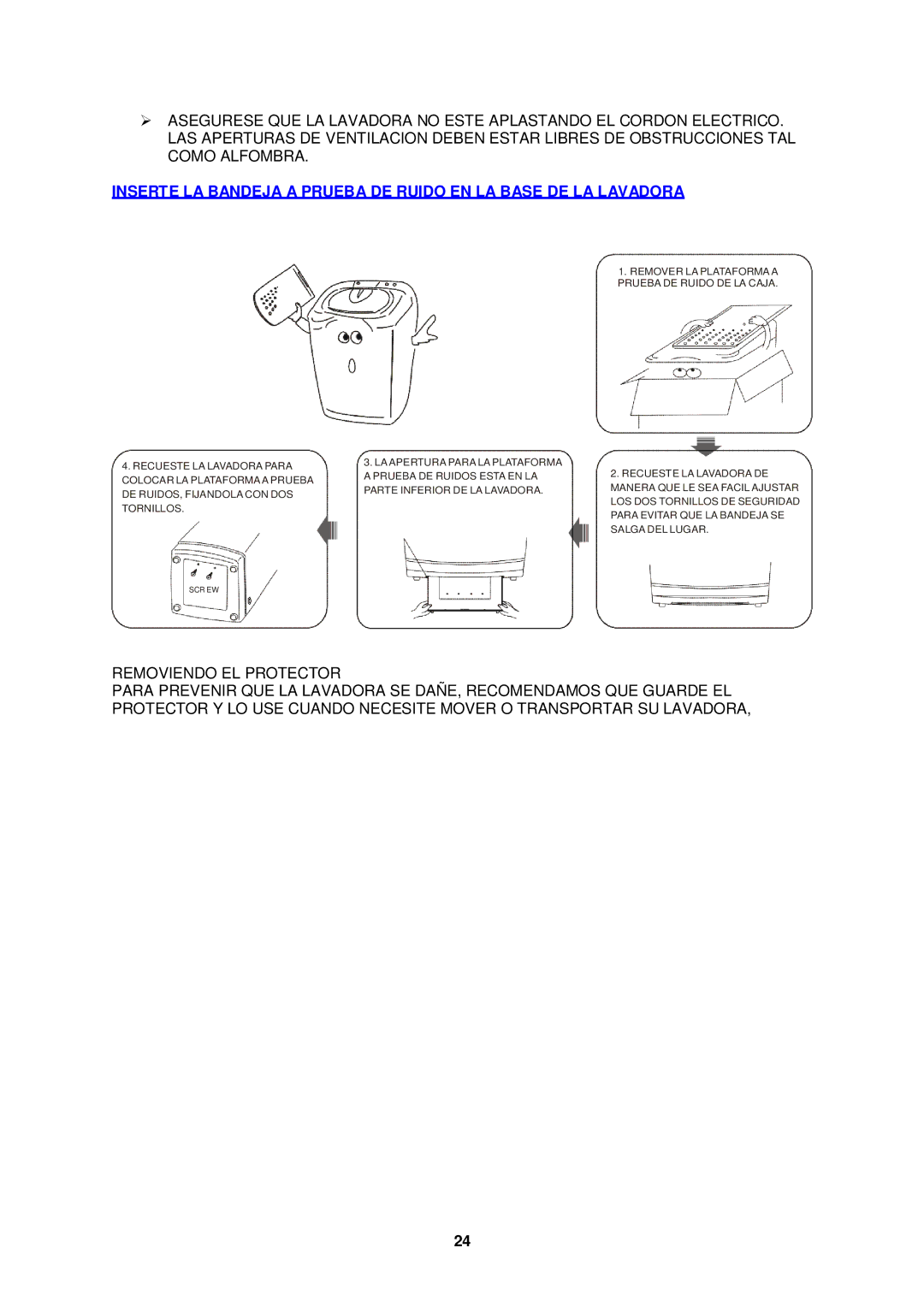 Avanti TLW16W, TLW21PS instruction manual Remover LA Plataforma a Prueba DE Ruido DE LA Caja 