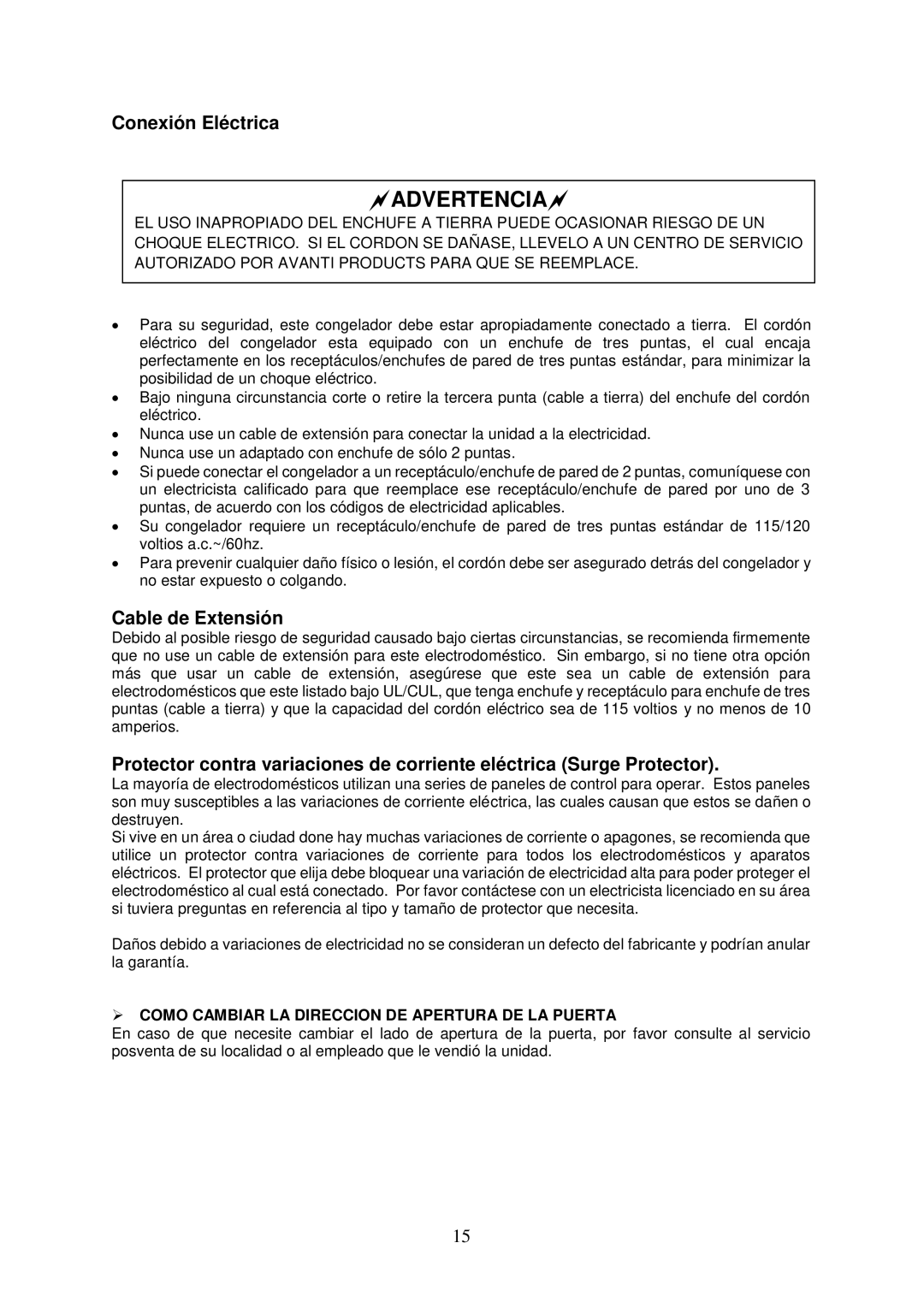 Avanti VF306 instruction manual Advertencia,  Como Cambiar LA Direccion DE Apertura DE LA Puerta 