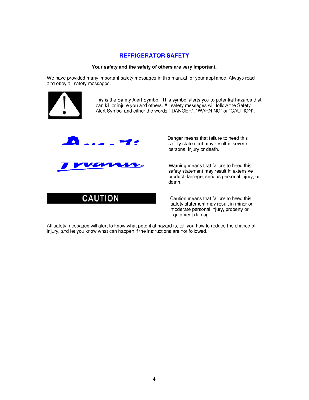 Avanti VFR14PS-IS instruction manual Refrigerator Safety, Your safety and the safety of others are very important 