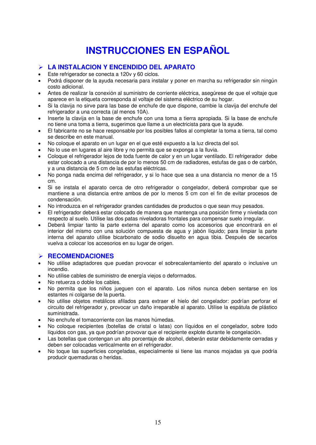 Avanti VM165 instruction manual  LA Instalacion Y Encendido DEL Aparato,  Recomendaciones 