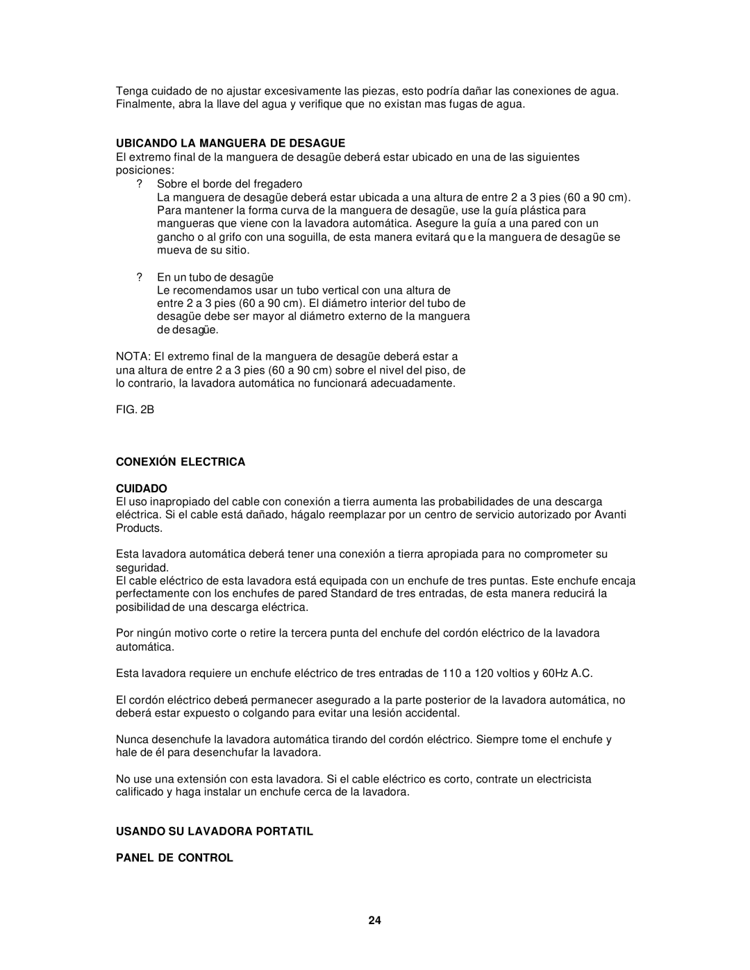 Avanti W892F Ubicando LA Manguera DE Desague, Conexión Electrica Cuidado, Usando SU Lavadora Portatil Panel DE Control 