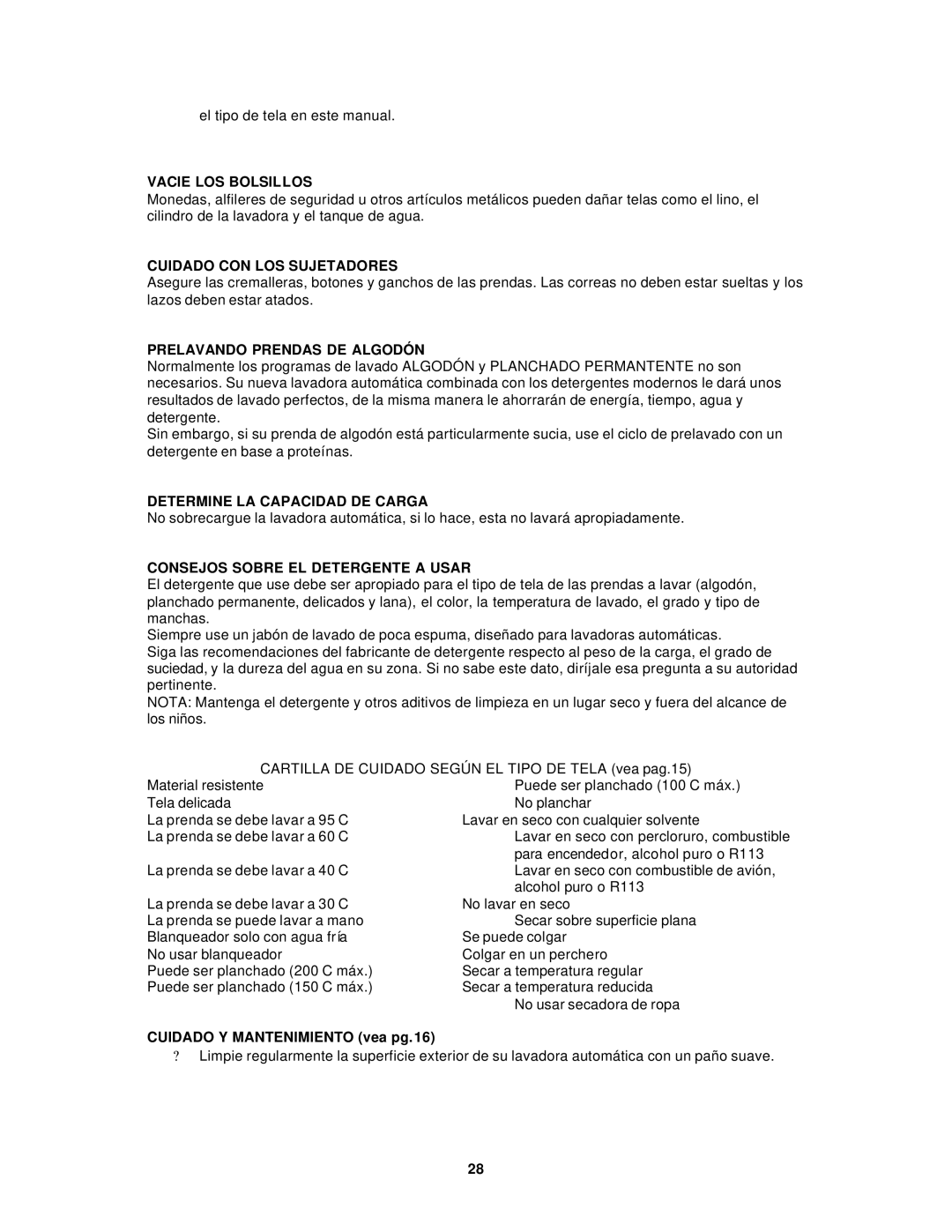 Avanti W892F instruction manual Vacie LOS Bolsillos, Cuidado CON LOS Sujetadores, Prelavando Prendas DE Algodón 