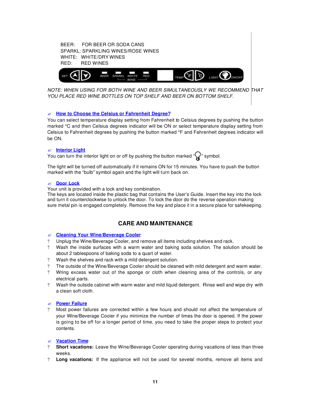 Avanti WC292D instruction manual Care and Maintenance, ? How to Choose the Celsius or Fahrenheit Degree? 