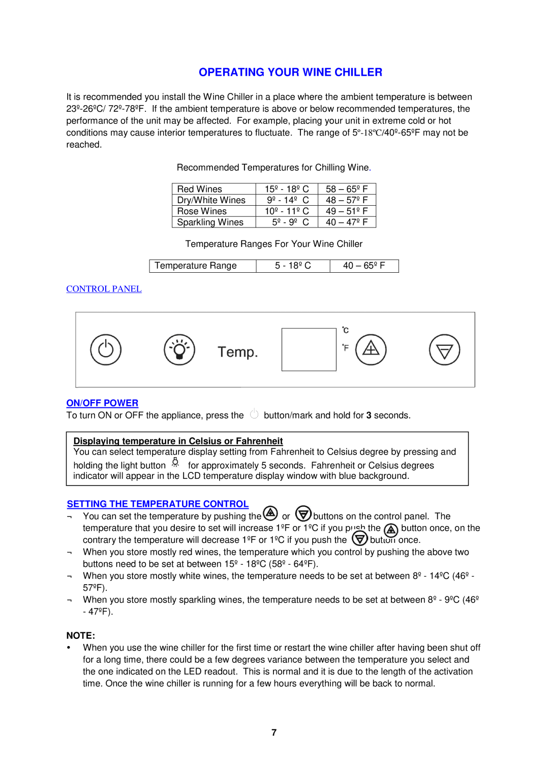 Avanti WC31 instruction manual Operating Your Wine Chiller, Displaying temperature in Celsius or Fahrenheit 