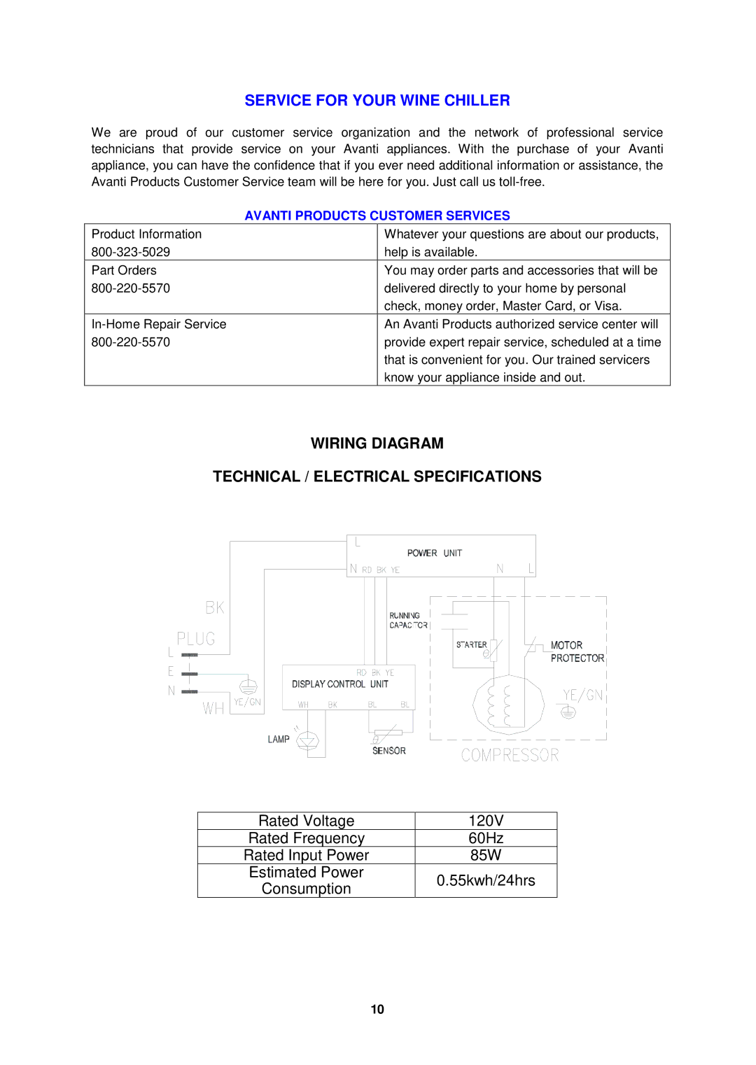 Avanti WC34TM instruction manual Service for Your Wine Chiller, Wiring Diagram Technical / Electrical Specifications 