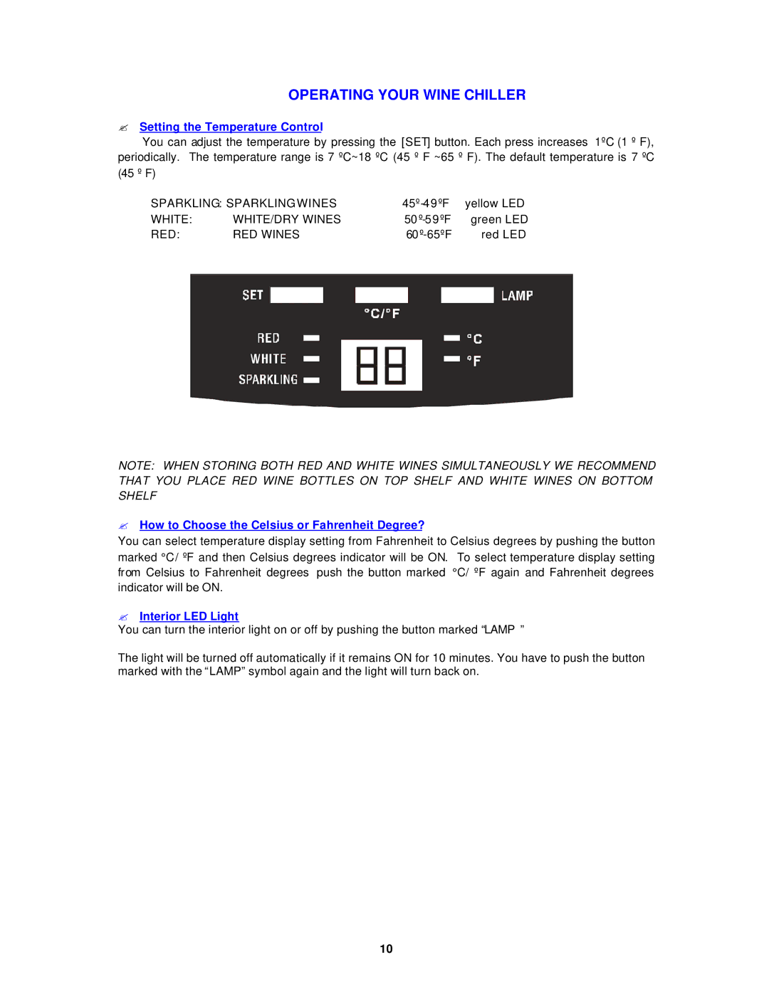 Avanti WC40D instruction manual Operating Your Wine Chiller, ? Setting the Temperature Control 