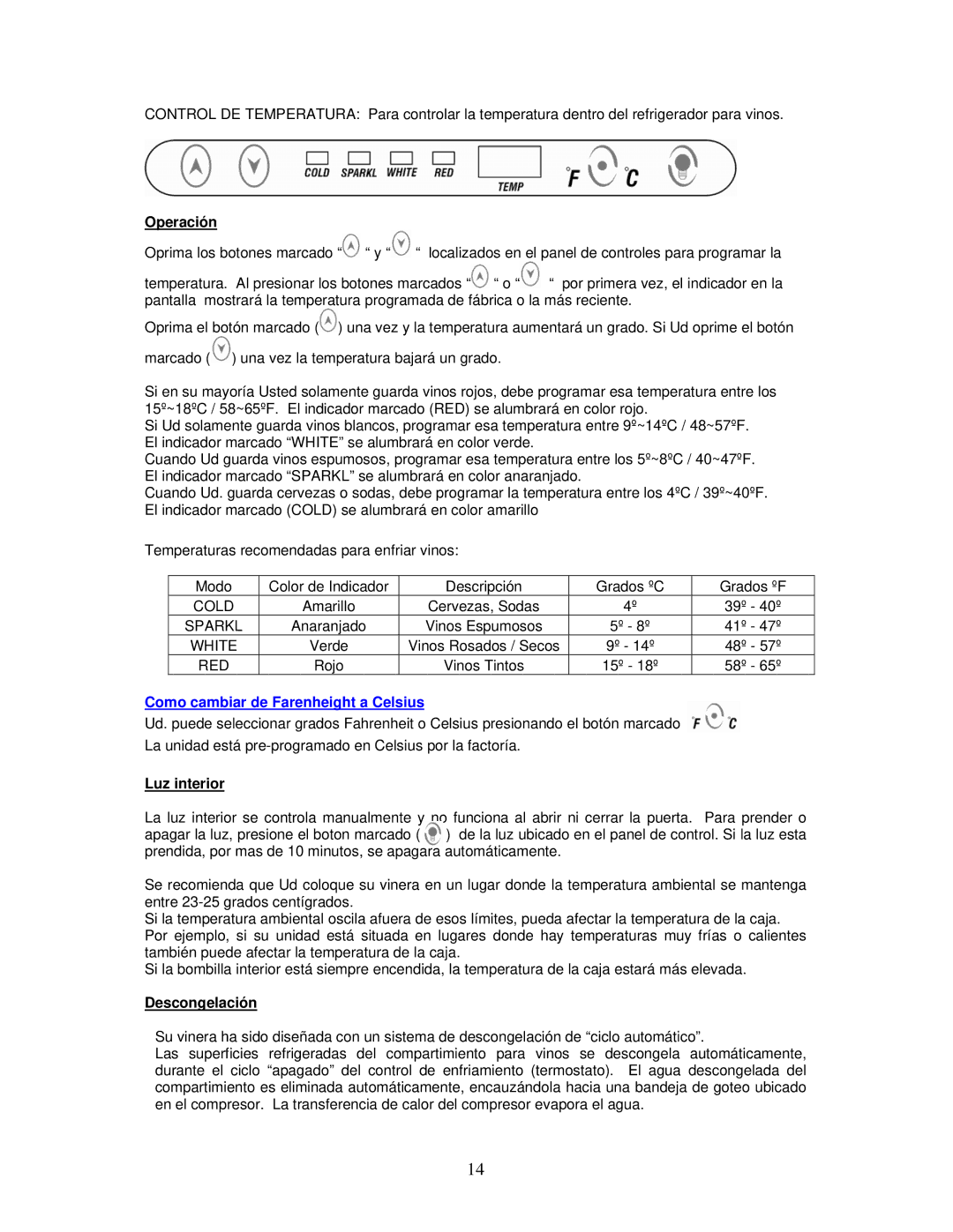 Avanti WC494D instruction manual Operación, Luz interior, Descongelación 