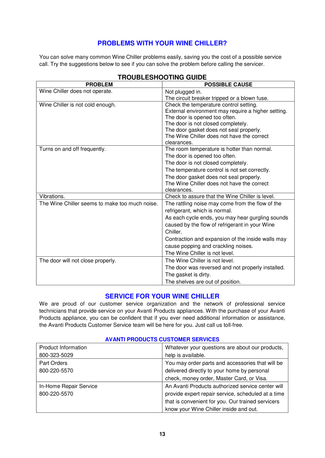 Avanti WC52SS instruction manual Problems with Your Wine CHILLER?, Troubleshooting Guide, Service for Your Wine Chiller 