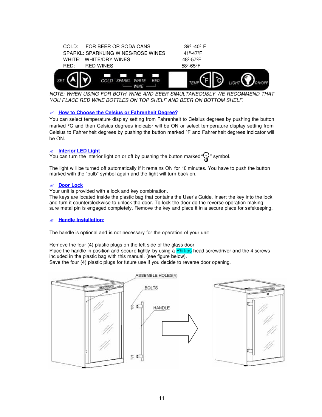 Avanti WC602D instruction manual ? How to Choose the Celsius or Fahrenheit Degree? 