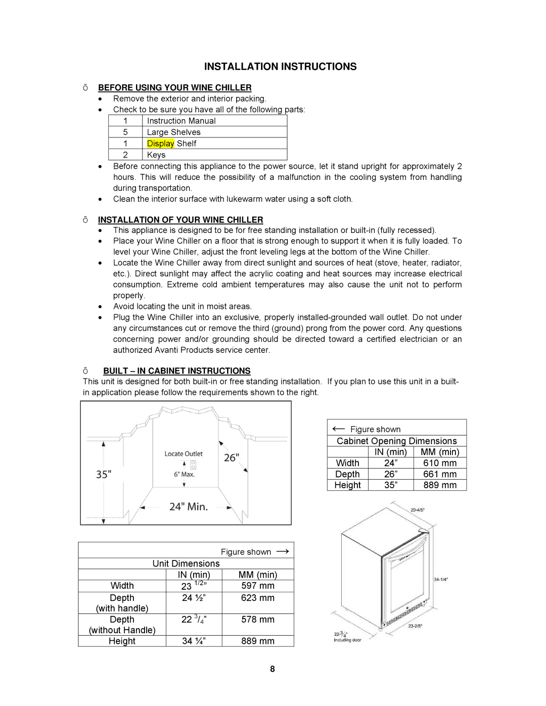 Avanti WCR4600S Installation Instructions, ¬ Before Using Your Wine Chiller, ¬ Installation of Your Wine Chiller 