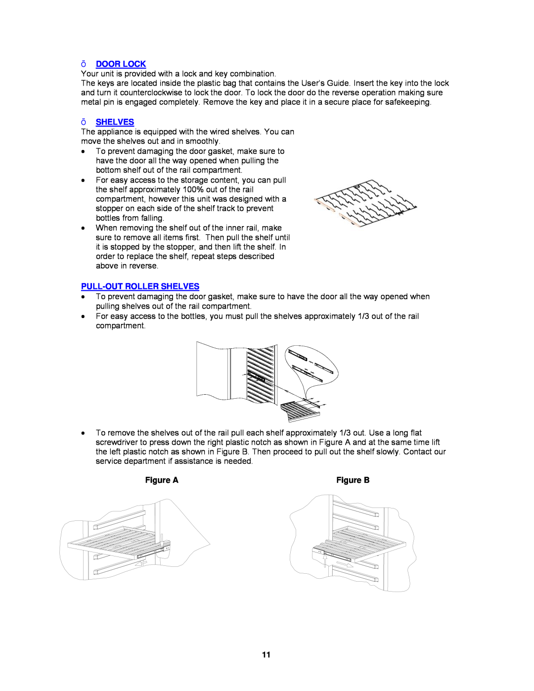 Avanti WCR4600S instruction manual ¬ Door Lock, ¬ Shelves, Pull-Out Roller Shelves, Figure A 