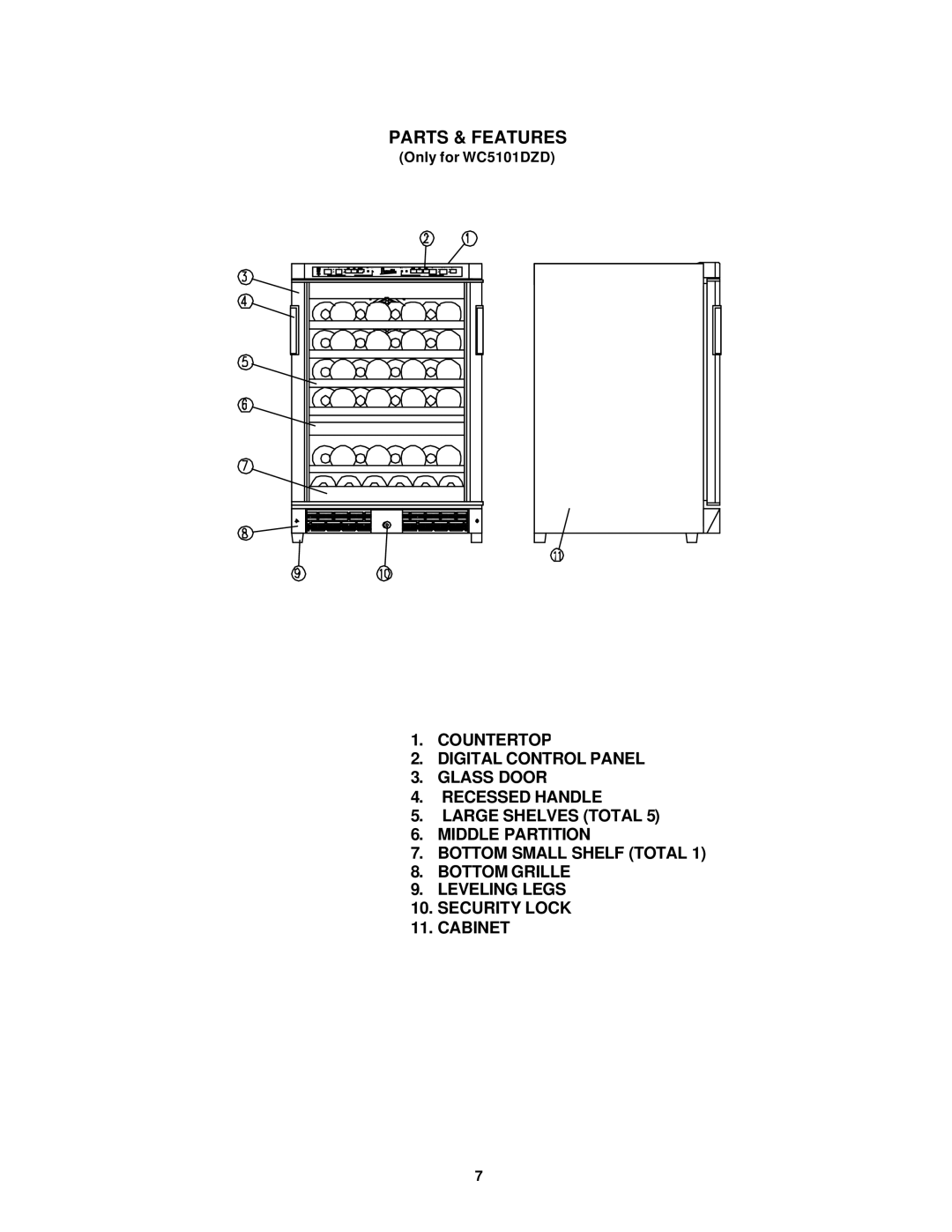 Avanti WCR524SDZD, WCR5104DZD, WC5101DZD instruction manual Parts & Features, Only for WC5101DZD 