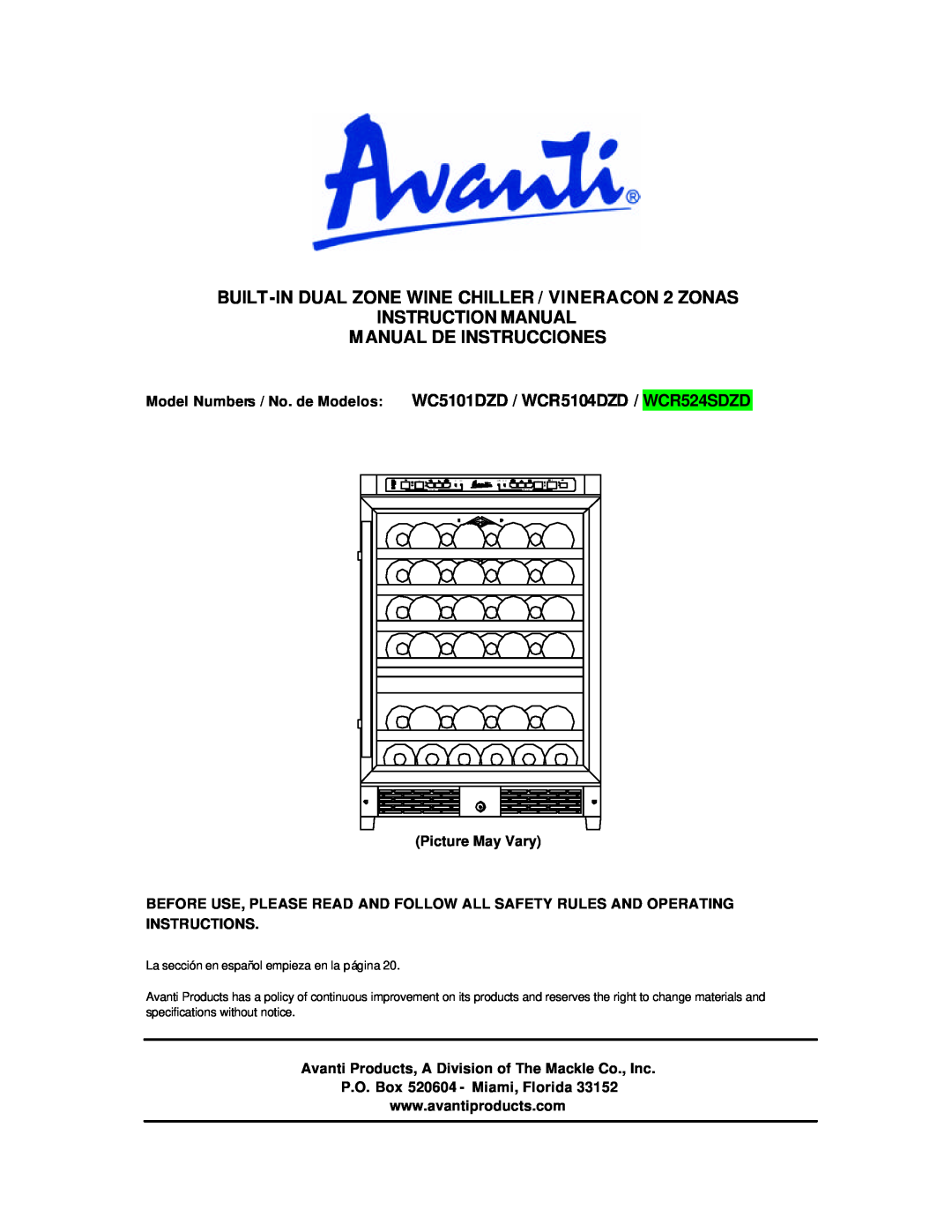 Avanti WCR524SDZD, WCR5104DZD, WC5101DZD instruction manual Picture May Vary, P.O. Box 520604 - Miami, Florida 