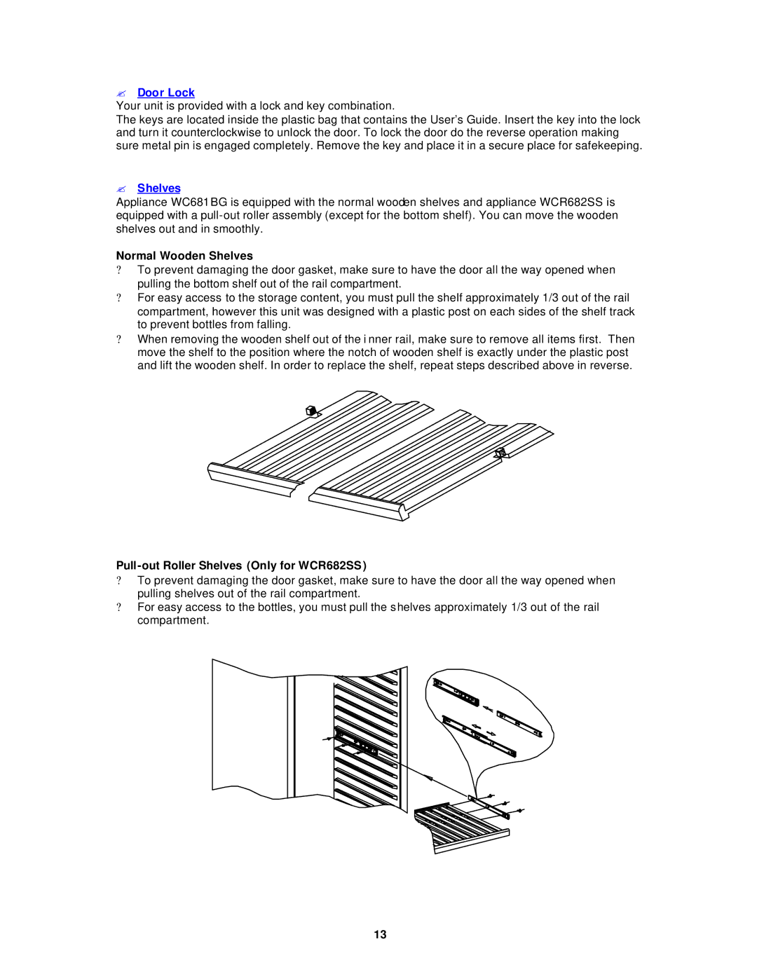 Avanti WC681BG instruction manual ? Door Lock, ? Shelves, Normal Wooden Shelves, Pull-out Roller Shelves Only for WCR682SS 