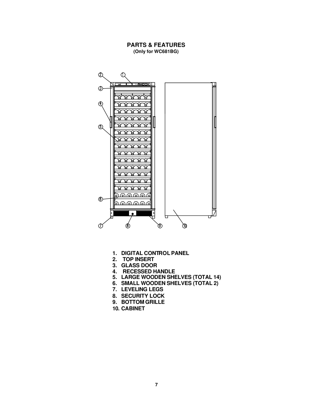 Avanti WCR682SS instruction manual Parts & Features, Only for WC681BG 