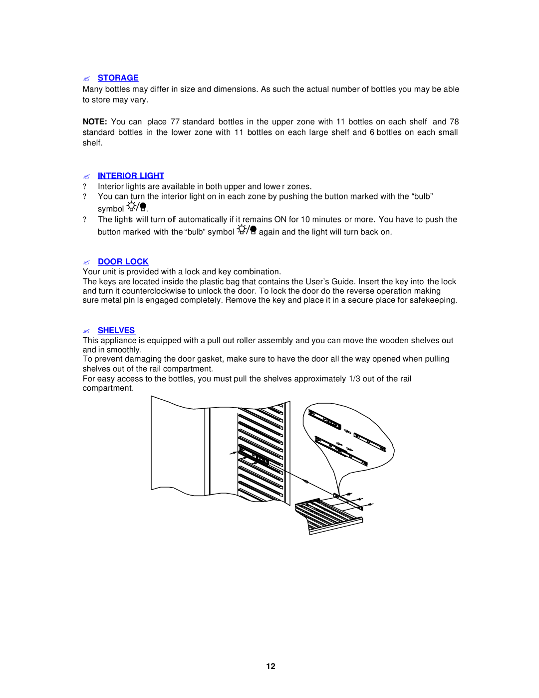 Avanti WCR683DZD instruction manual ? Storage, ? Interior Light, ? Door Lock, ? Shelves 