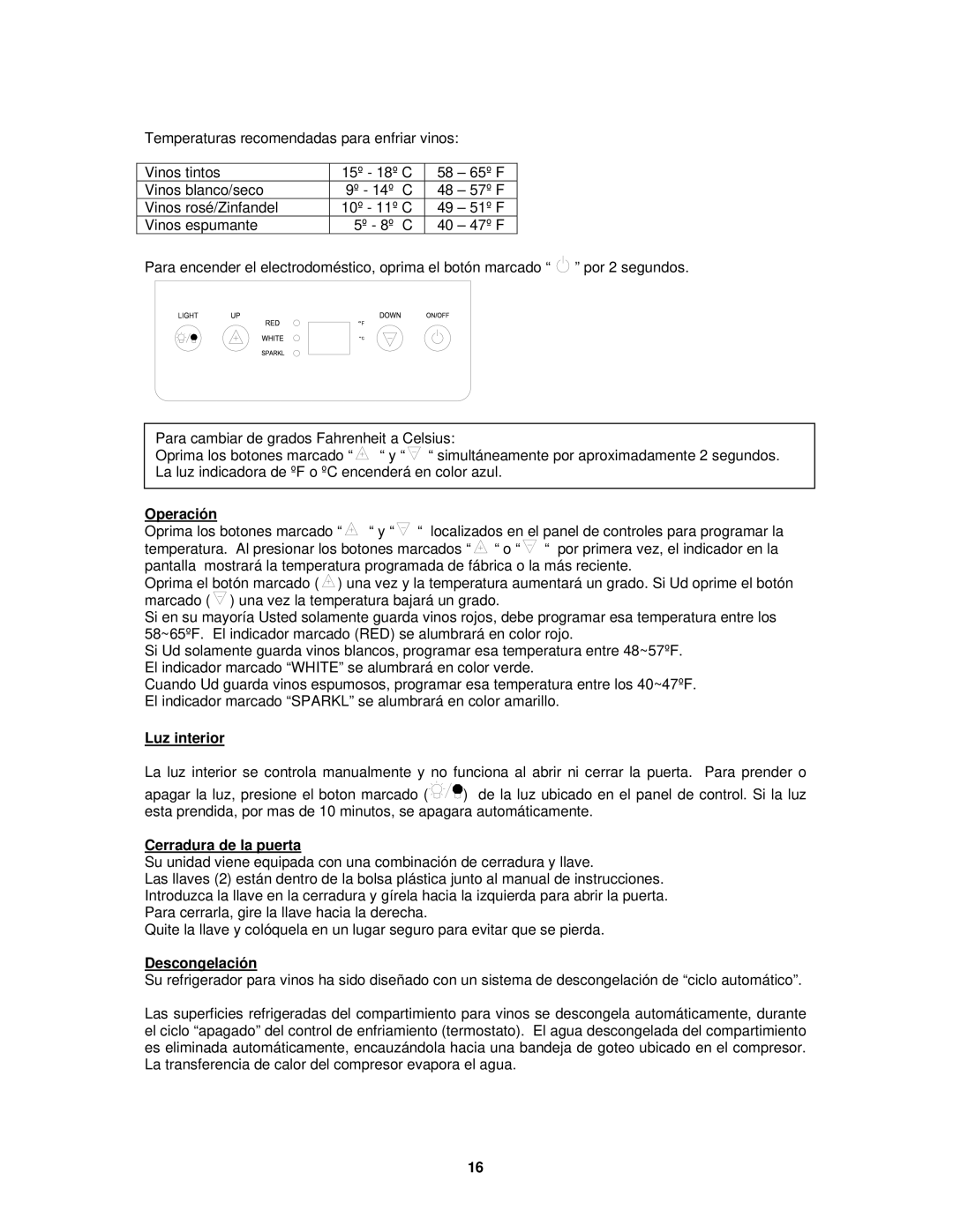 Avanti WCR684C instruction manual Operación, Luz interior, Cerradura de la puerta, Descongelación 