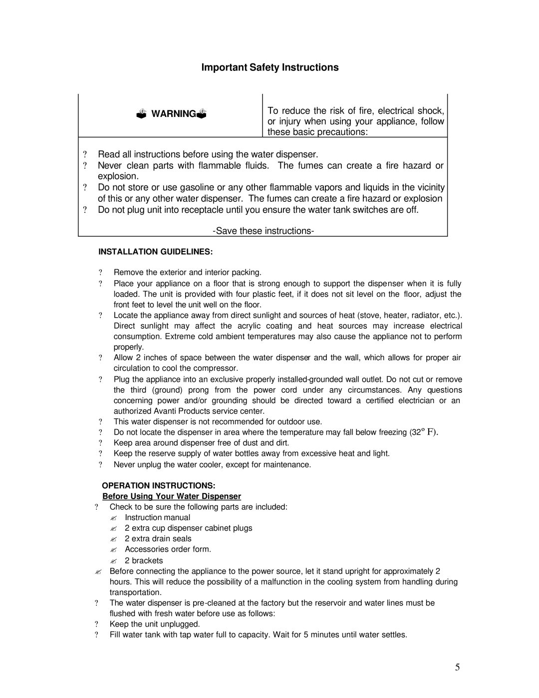 Avanti WDP69 ? Warning?, Installation Guidelines, Operation Instructions, Before Using Your Water Dispenser 