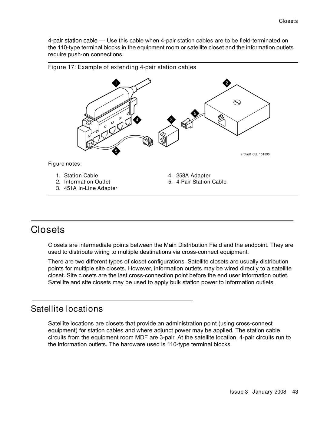 Avaya 03-300686 manual Closets, Satellite locations 