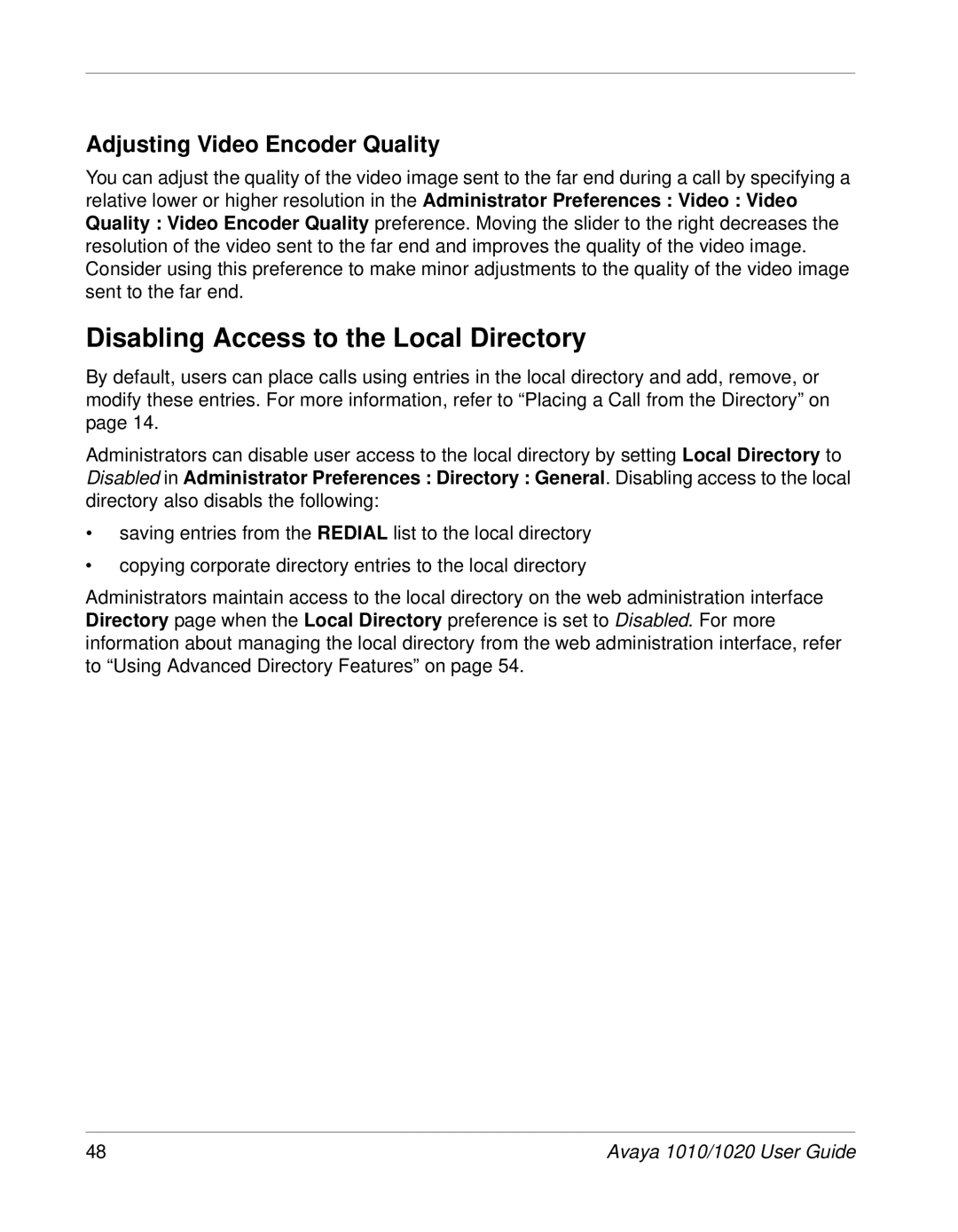 Avaya 1020, 1010 manual Disabling Access to the Local Directory, Adjusting Video Encoder Quality 